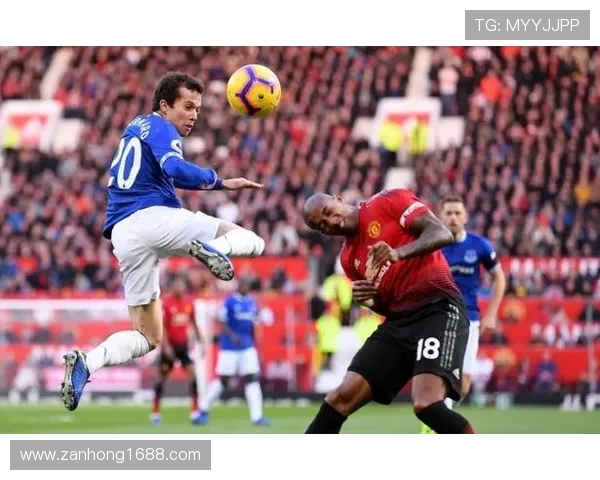 埃弗顿与曼联精彩对决全场录像回放尽在此处分享