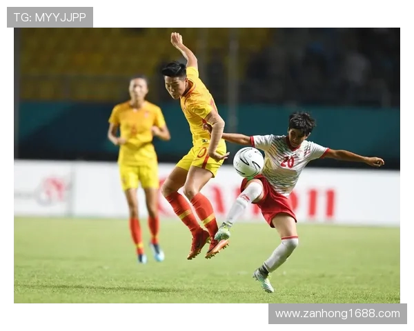 女足中国迎战塔吉克斯坦力争胜利展现实力与风采